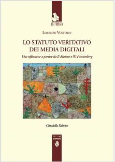 Lo statuto veritativo dei media digitali - Una riflessione a partire da P. Ricoeur e W. Pannenberg